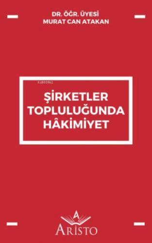 Şirketler Topluluğunda Hâkimiyet