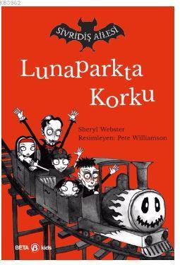 Sivridiş Ailesi - Lunaparkta Korku - Kitapiks.com