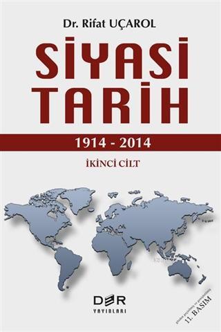 Siyasi Tarih İkinci Cilt (1914 - 2014) - Kitapiks.com