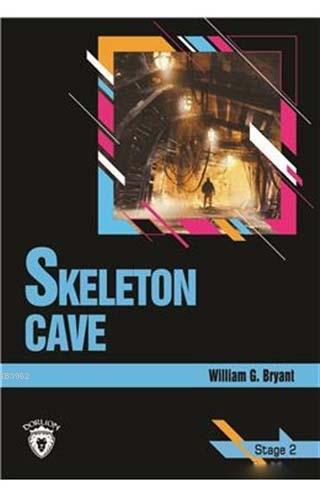Skeleton Cave Stage 2 (İngilizce Hikaye) - Kitapiks.com