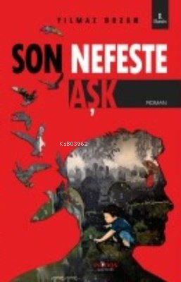 Son Nefeste Aşk - Kitapiks.com