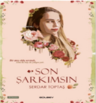 Son Şarkımsın - Kitapiks.com