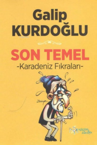 Son Temel - Karadeniz Fıkraları - Kitapiks.com