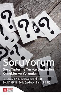 Soru Yorum Soru Tiplerine Türkçe Dersinden Örnekler ve Yorumlar - Kita