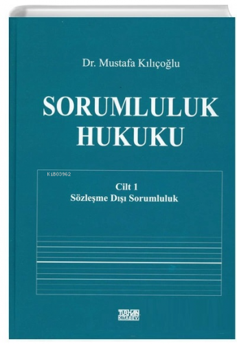 Sorumluluk Hukuku Cilt 1