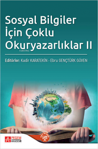Sosyal Bilgiler İçin Çoklu Okuryazarlıklar II - Kitapiks.com