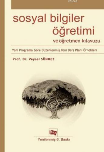 Sosyal Bilgiler Öğretimi ve Öğretmen Kılavuzu - Kitapiks.com