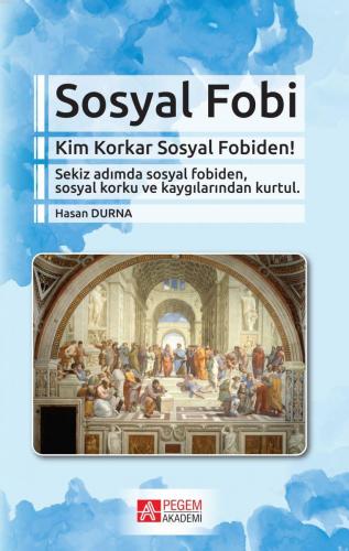 Sosyal Fobi; Kim Korkar Sosyal Fobiden! - Kitapiks.com