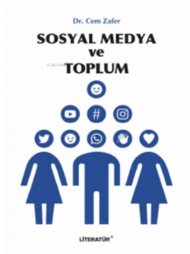 Sosyal Medya ve Toplum