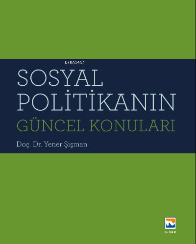 Sosyal Politikanın Güncel Konuları - Kitapiks.com
