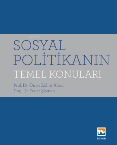 Sosyal Politikanın Temel Konuları - Kitapiks.com
