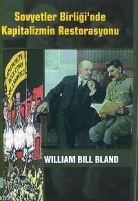 Sovyetler Birliği'nde Kapitalizmin Restorasyonu - Kitapiks.com