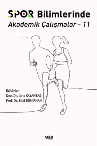 Spor Bilimlerinde Akademik Çalışmalar 11 - Kitapiks.com