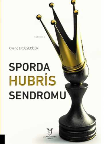 Sporda Hubris Sendromu - Kitapiks.com