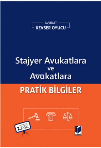 Stajyer Avukatlara ve Avukatlara Pratik Bilgiler - Kitapiks.com