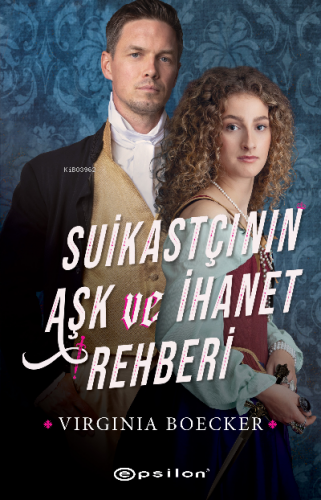 Suikastçının Aşk ve İhanet Rehberi - Kitapiks.com