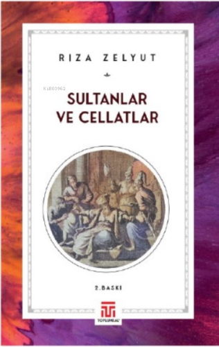 Sultanlar Ve Cellatlar