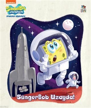 SüngerBob Uzayda! - Kitapiks.com