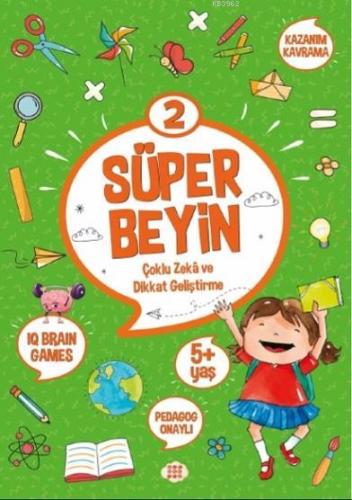 Süper Beyin 2 (5+ Yaş) - Kitapiks.com