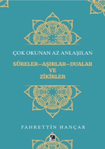 Sureler-aşırlar-dualar Ve Zikirler - Kitapiks.com