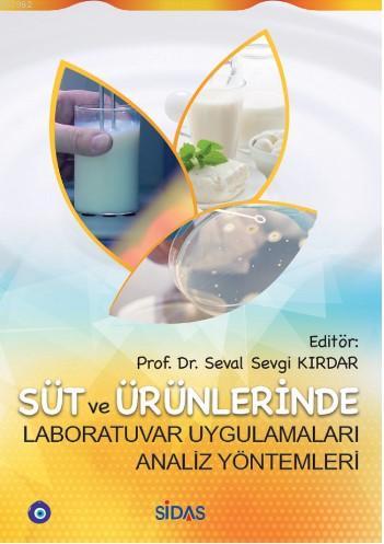 Süt ve Ürünlerinde Laboratuvar Uygulamaları-Analiz Yöntemleri - Kitapi
