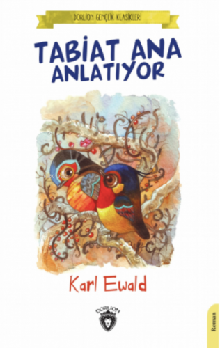 Tabiat Ana Anlatıyor - Kitapiks.com