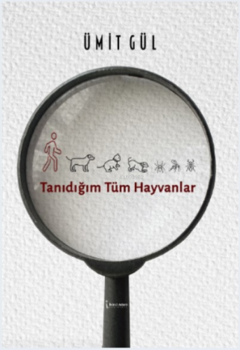 Tanıdğım Tüm Hayvanlar - Kitapiks.com