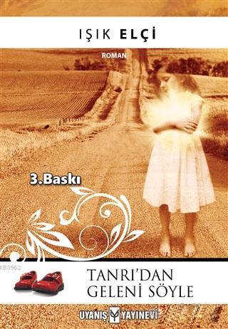 Tanrı'dan Geleni Söyle - Kitapiks.com