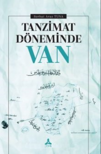 Tanzimat Döneminde Van - Kitapiks.com