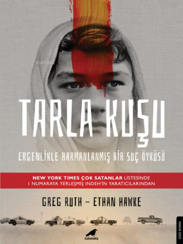 Tarla Kuşu;Ergenlikle Harmanlanmış Bir Suç Öyküsü - Kitapiks.com