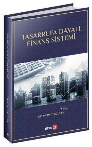 Tasarrufa Dayalı Finans Sistemi - Kitapiks.com