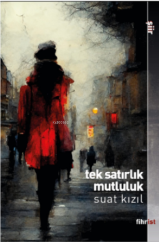 Tek Satırlık Mutluluk