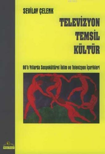 Televizyon Temsil Kültür - Kitapiks.com