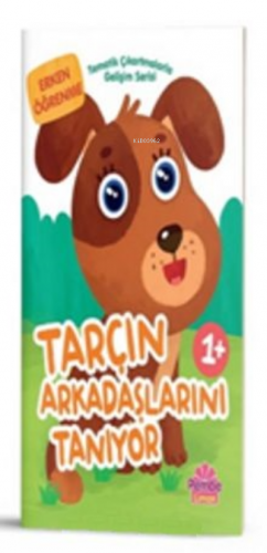 Tematik Çıkartmalarla Gelişim Serisi;Tarçın Arkadaşlarını Tanıyor - Ki
