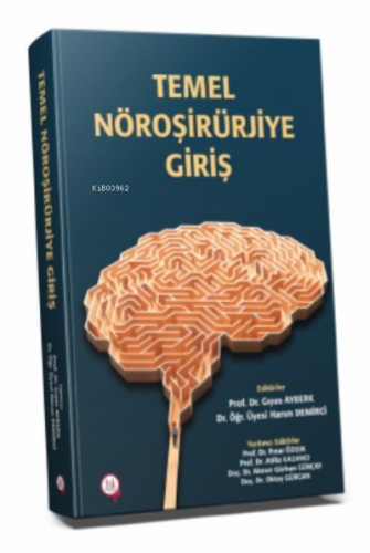 Temel Nöroşirürjiye Giriş - Kitapiks.com