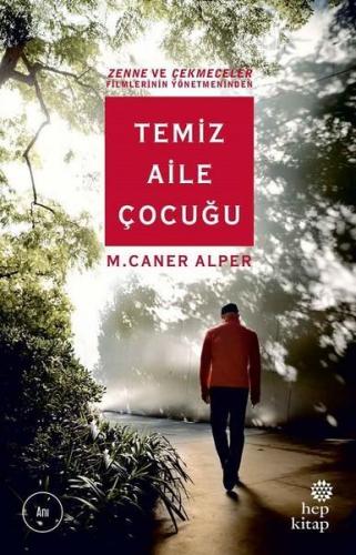 Temiz Aile Çocuğu - Kitapiks.com