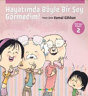 Teo'nun Hayatı 2 - Hayatımda Böyle Bir Şey Görmedim! - Kitapiks.com