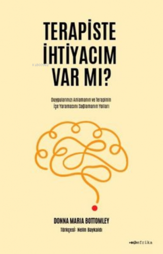 Terapiste İhtiyacım Var mı?