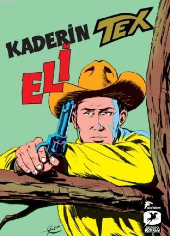 Tex 25; Kaderin Eli Otlak Savaşı - Kitapiks.com
