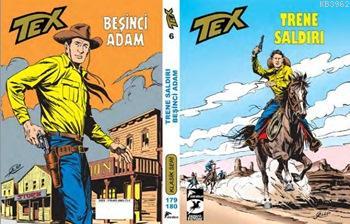Tex Klasik Seri 6; Trene Saldırı - Beşinci Adam - Kitapiks.com