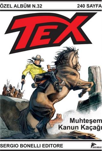Tex Özel Albüm 32 - Muhteşem Kanun Kaçağı - Kitapiks.com