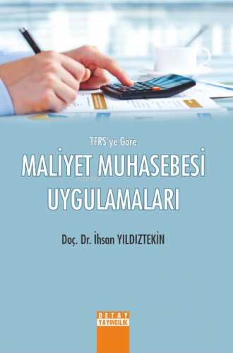 Tfrs Ye Göre Maliyet Muhasebesi Uygulamaları - Kitapiks.com