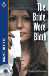 The Bride Wore Black; Nuance Readers Level 2