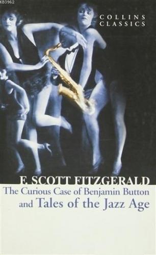 The Curious Case of Benjamin Button and Tales of the Jazz Age - Kitapi