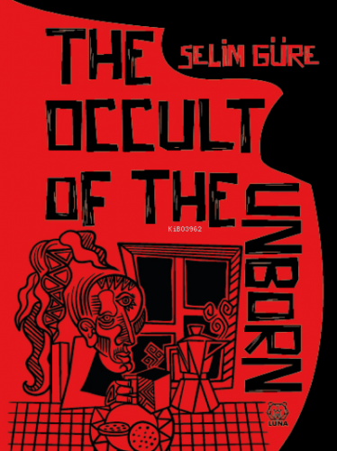 The Occult of the Unborn