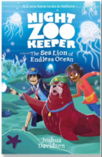 The Sea Lion of Endless Ocean (Night Zookeeper Paperback) - Kitapiks.c