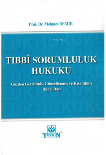 Tıbbi Sorumluluk Hukuku