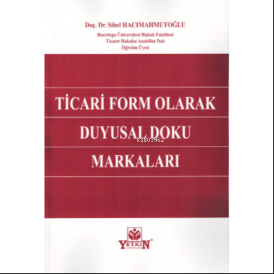 Ticari Form Olarak Duygusal Doku Markaları
