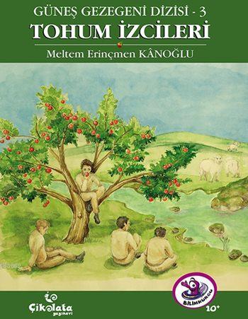 Tohum İzcileri (10+ Yaş); Güneş Gezegeni Dizisi 3