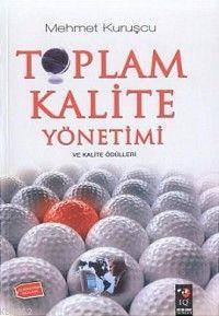 Toplam Kalite Yönetimi ve Kalite Ödülleri - Kitapiks.com